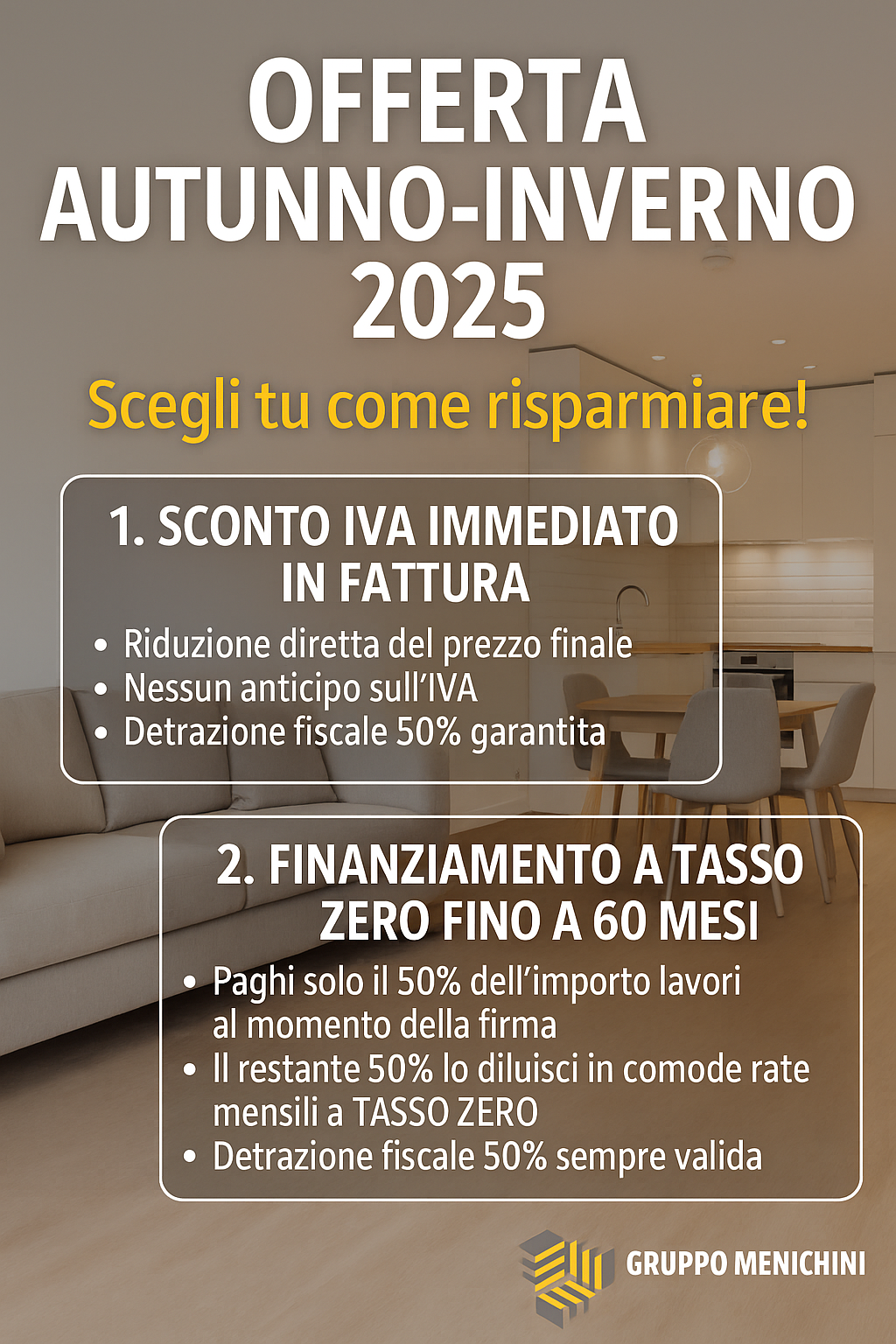 Offerta Autunno Inverno 2025 per ristrutturazione casa a Roma – scegli tra sconto IVA immediato o finanziamento a tasso zero – promozione valida fino al 31 dicembre con Gruppo Menichini