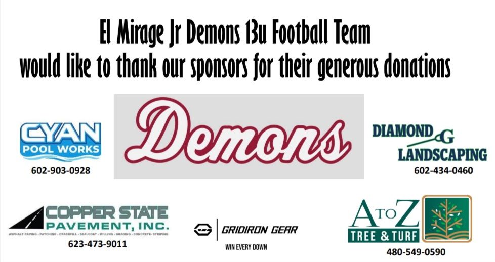El mirage jr demons football team would like to thank Cyan Pools for their generous donations
