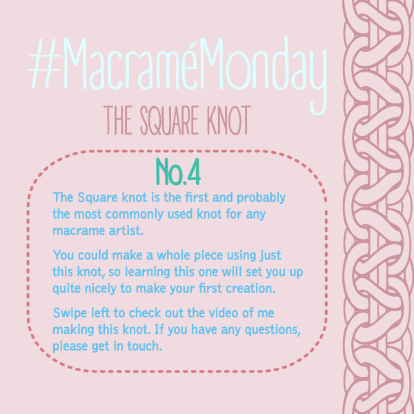 Macrame Monday #4 - The Square Knot
