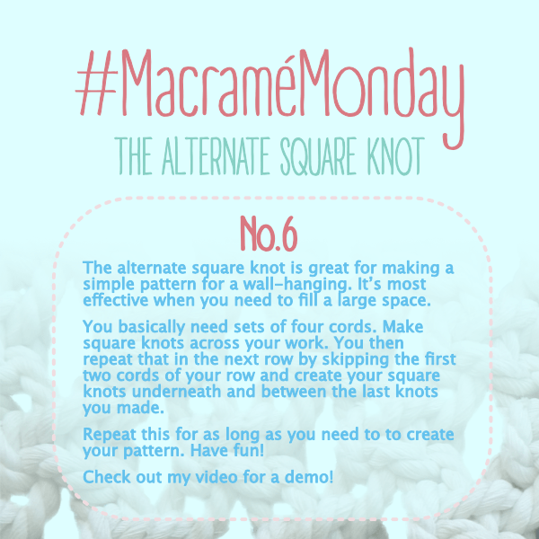 Macrame Monday #6 - The Alternate Square Knot.