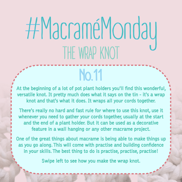 Macrame Monday #11 - The Wrap Knot