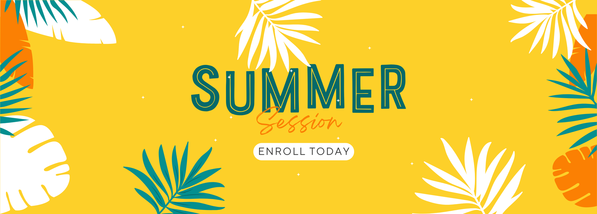 Summer session banner with yellow background and tropical leaves.