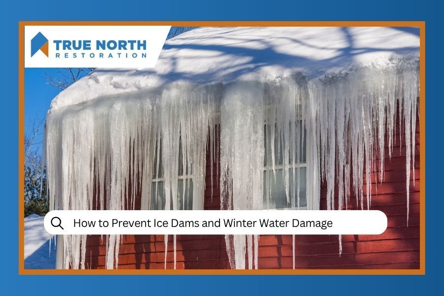 How to Prevent Ice Dams and Winter Water Damage
