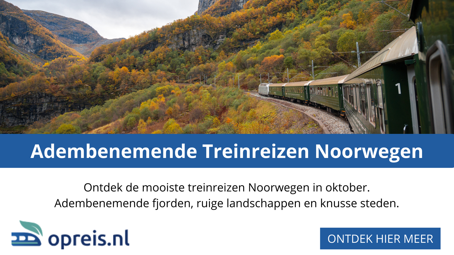 Treinreis door het Noorse herfstlandschap; advertentie voor treinreizen.