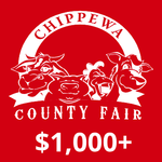 Red graphic featuring illustrations of a cow, pig, chicken, and sheep above the text "CHIPPEWA COUNTY FAIR" and "$1,000+".