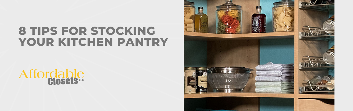 8 Tips for Stocking Your Kitchen Pantry