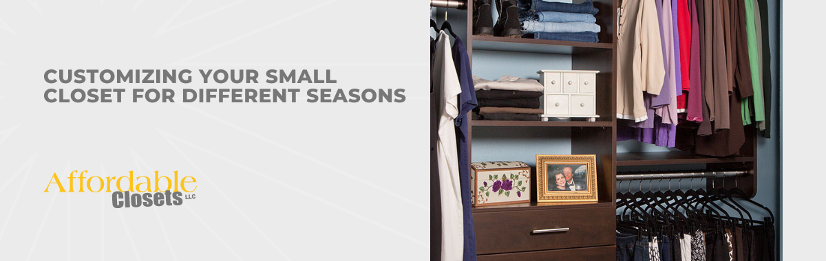 Customizing Your Small Closet for Different Seasons