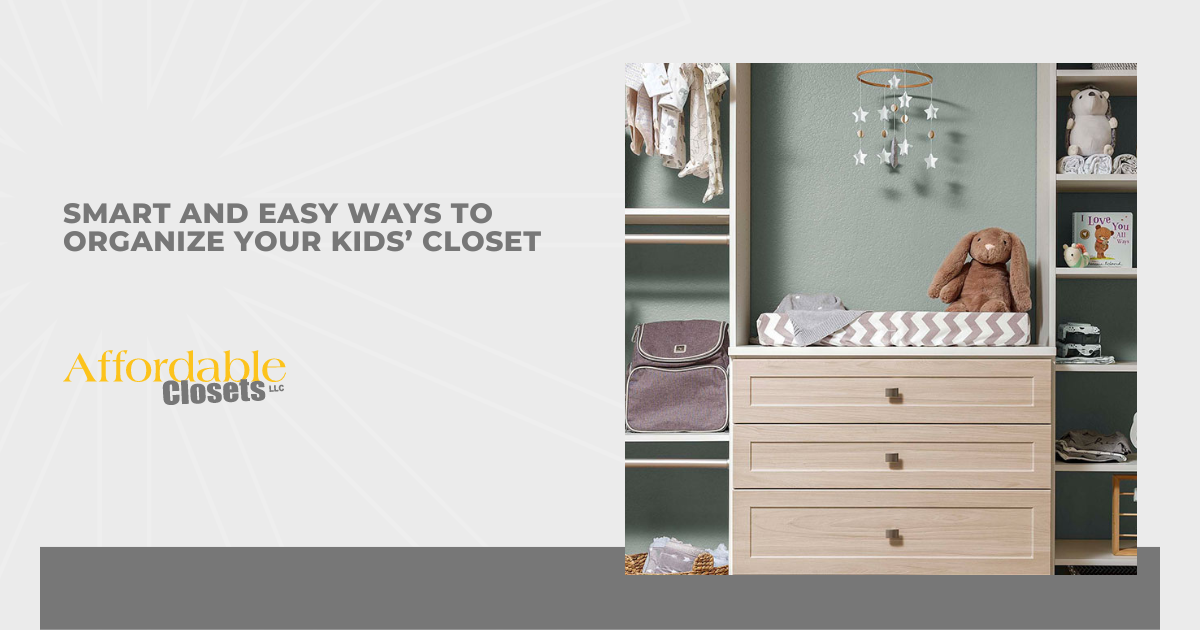 Smart and Easy Ways to Organize Your Kids’ Closet