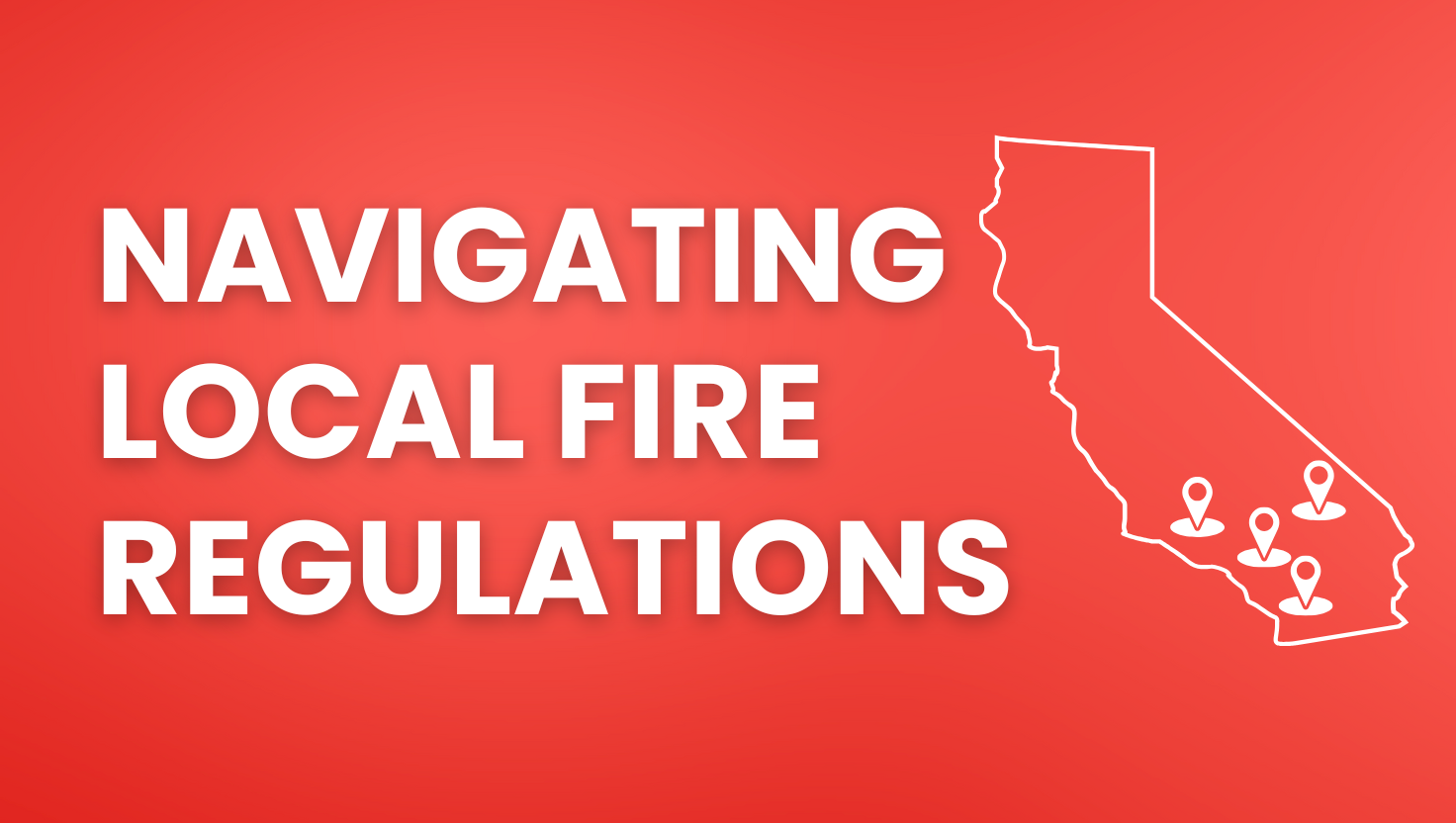 Navigating Local Fire Regulations