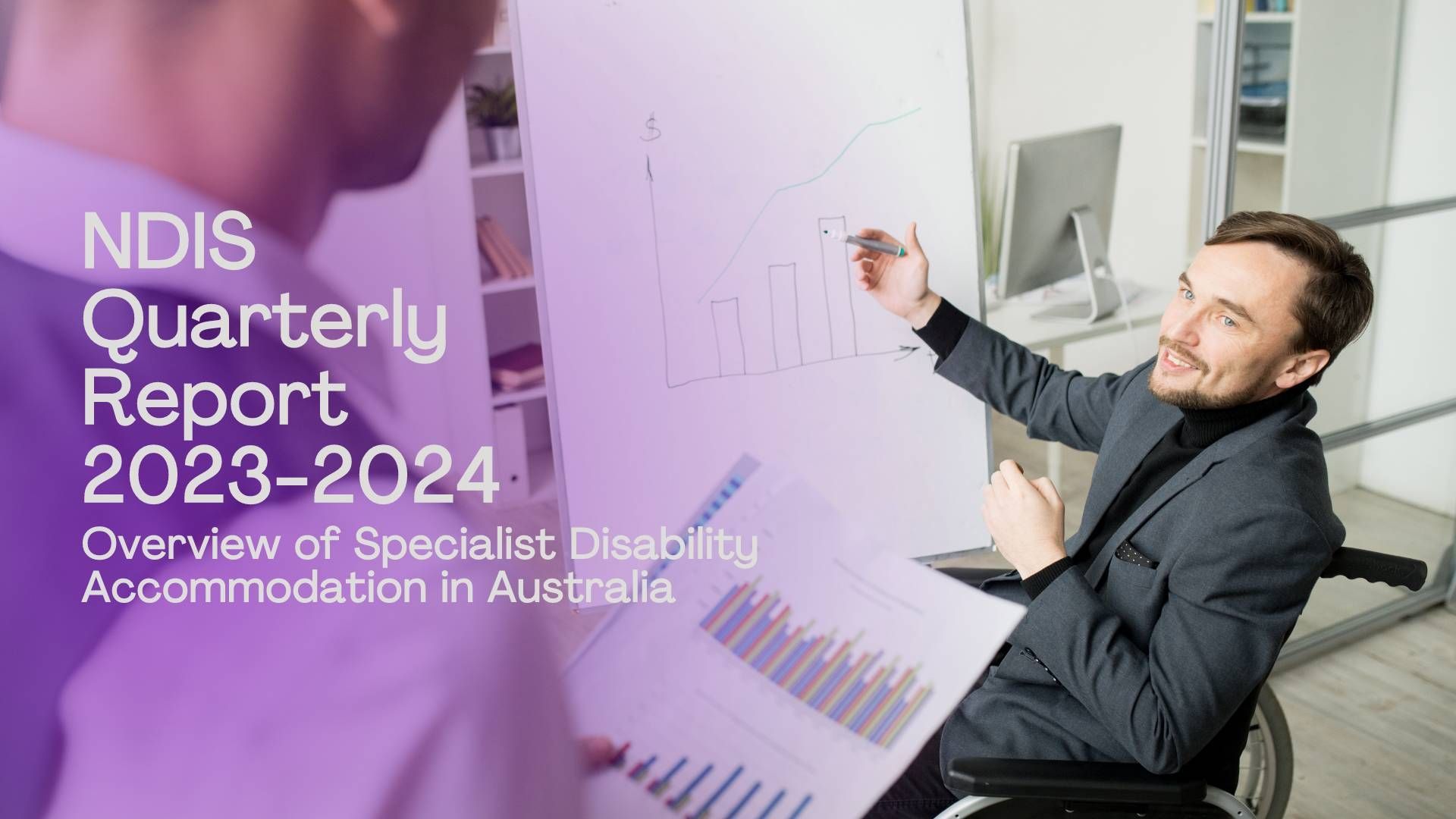 NDIS Quarterly Report 20232024 Key Insights into SDA