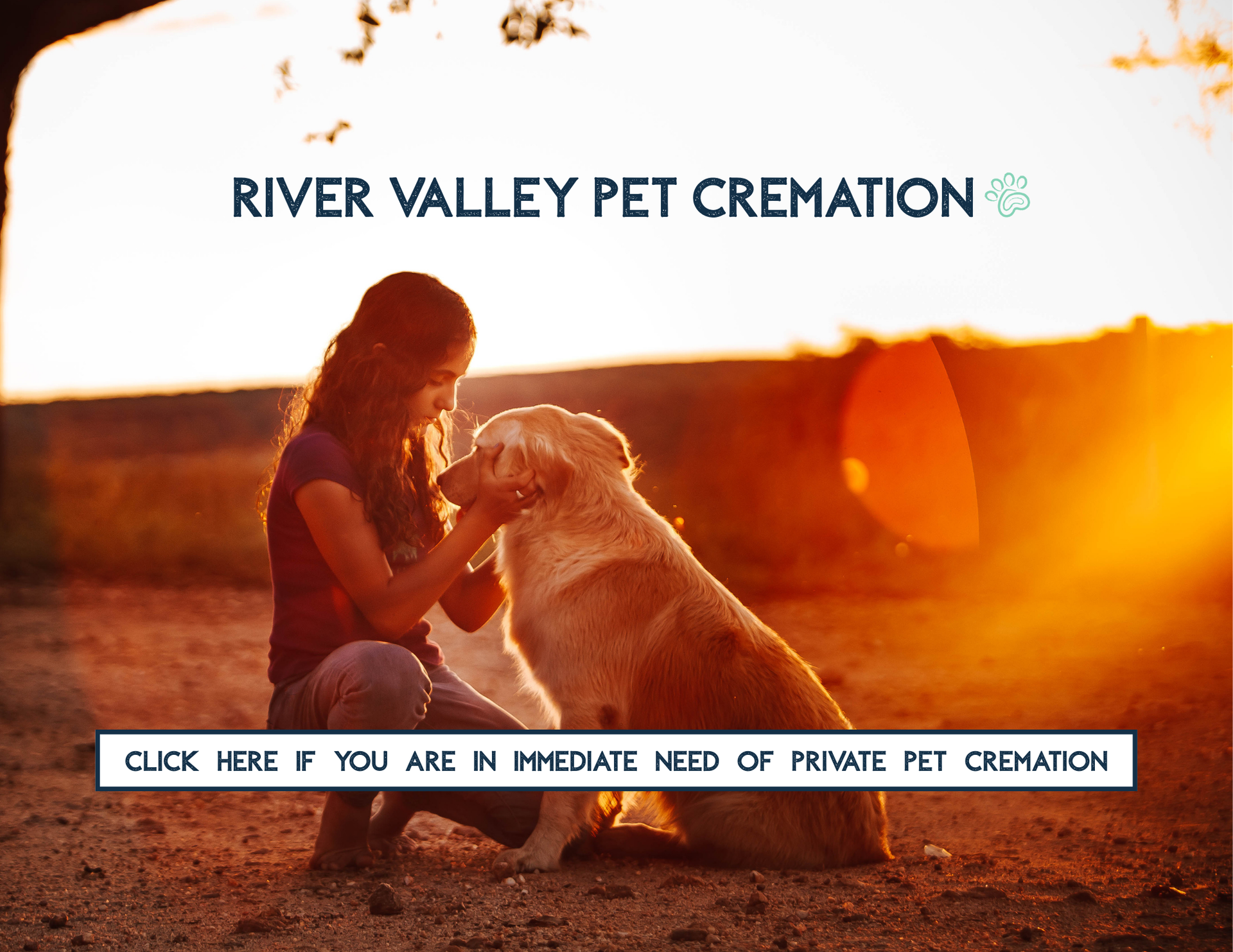 Woman petting a golden retriever at sunset, River Valley Pet Cremation ad. Includes a call to action.