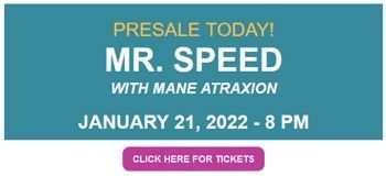 a blue sign that says ' presale today ! mr. speed with mane atraxion ' on it