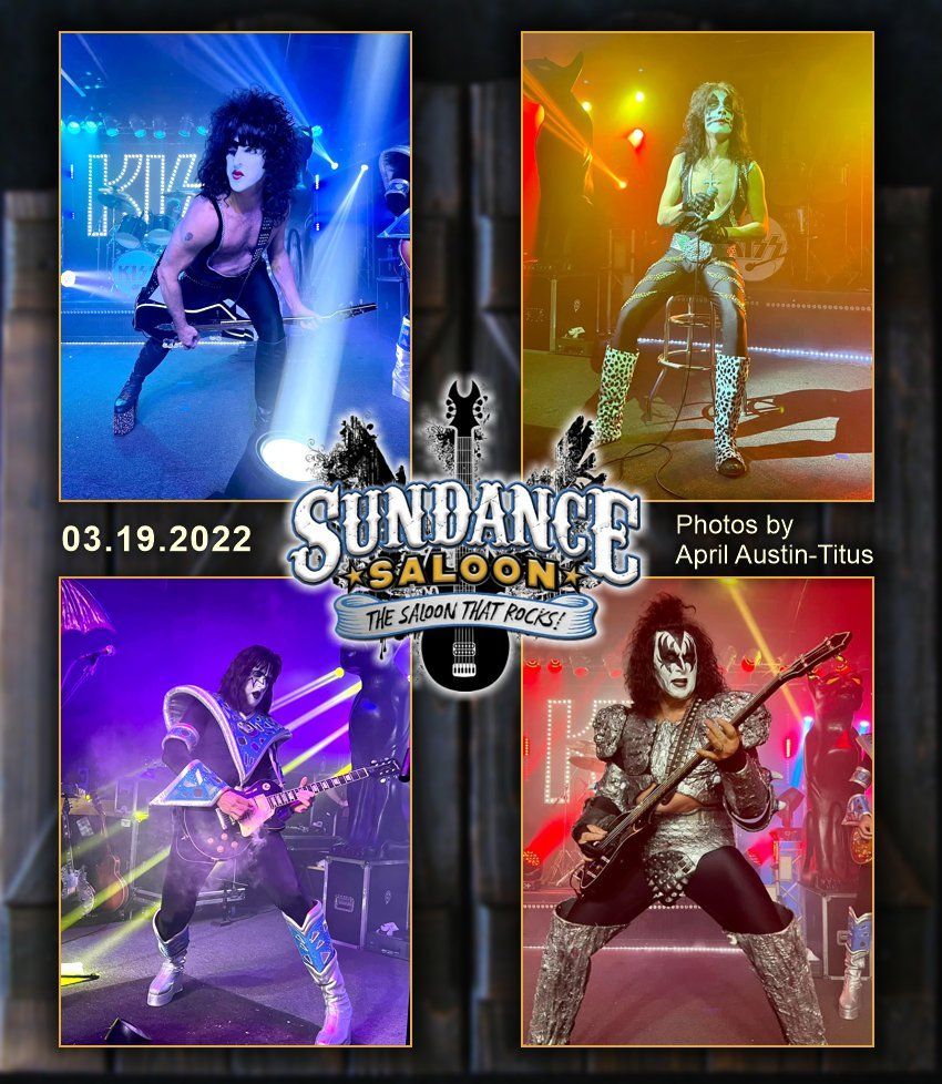 a poster for sundance saloon shows kiss performing