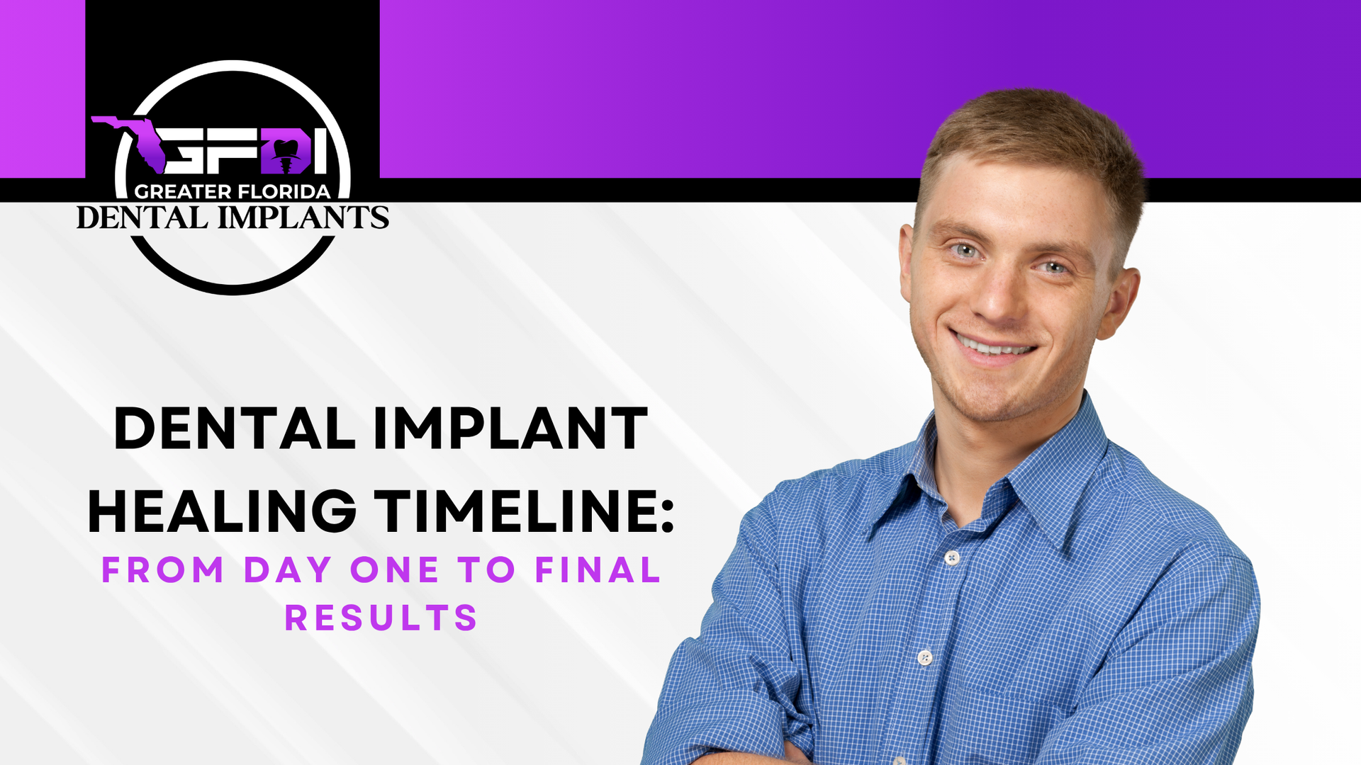 Smiling man with dental implant graphic; purple banner, text: