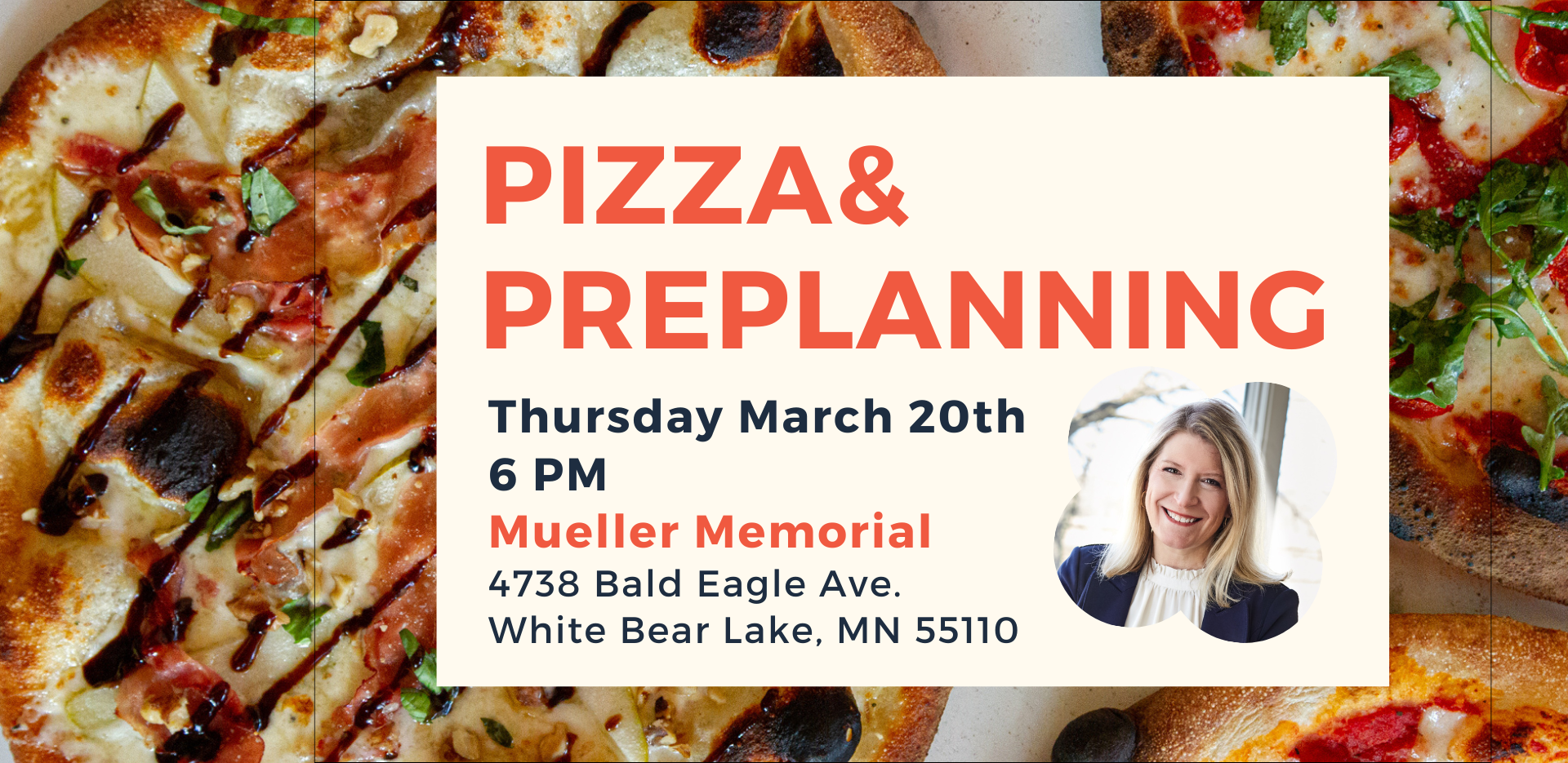 Pizza in the background and the words Pizza and Preplanning Thursday March 20th 6PM Mueller Memorial