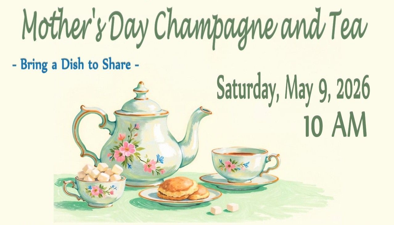 Mother’s Day Champagne and Tea invite with floral teapot, cups, pastries, and event date and time.