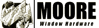 Moore Window Hardware