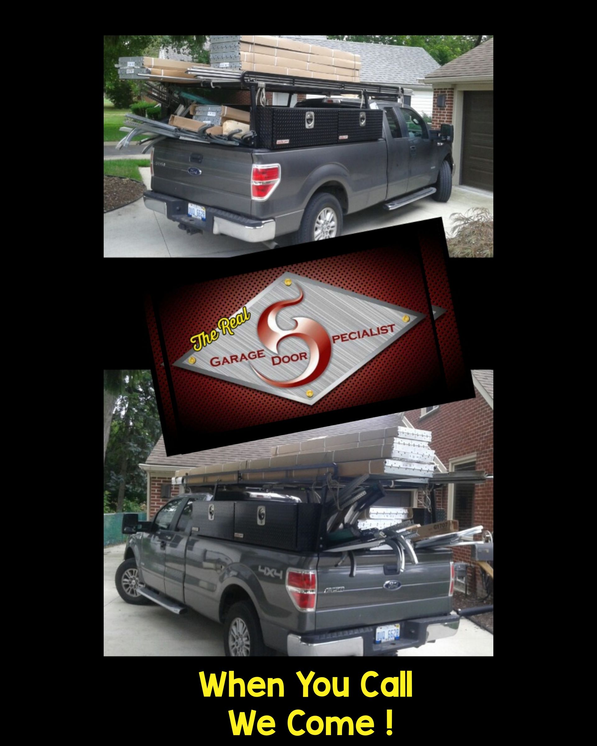 A picture of a truck with the words when you call we come