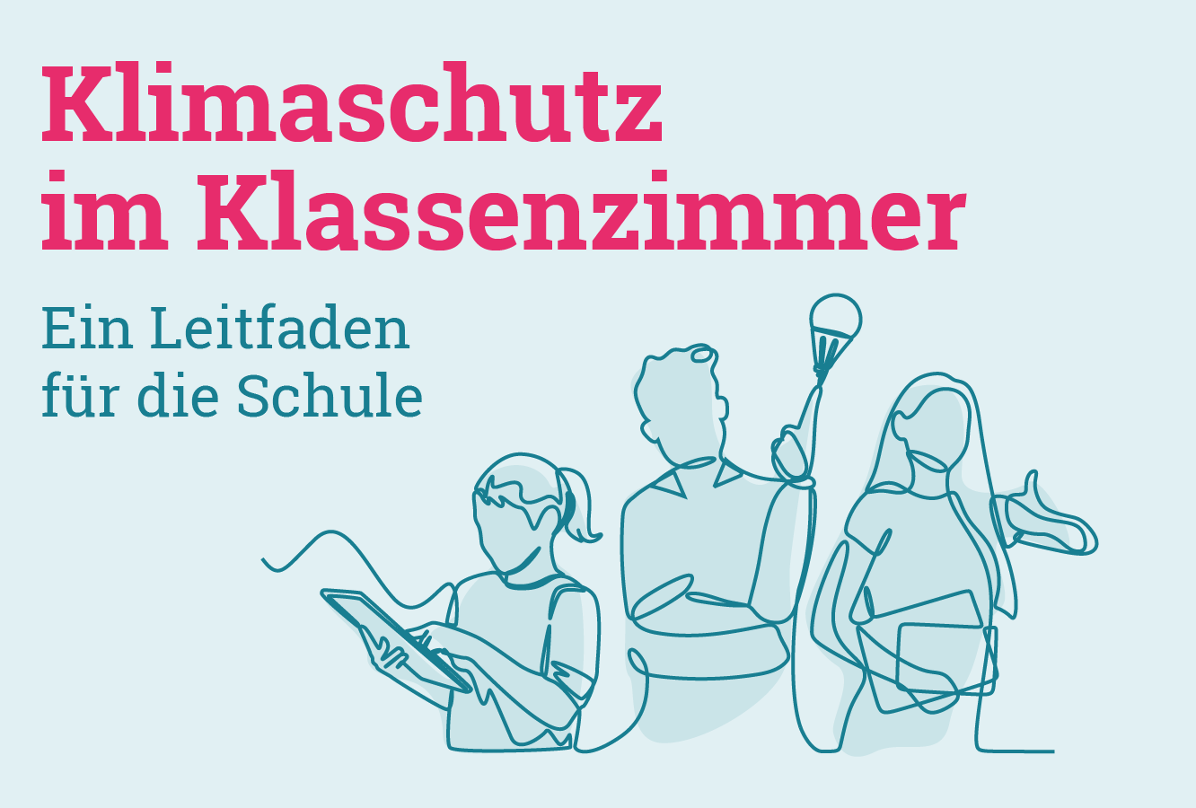 PDF-Leitfaden 'Klimaschutz im Klassenzimmer' öffnen