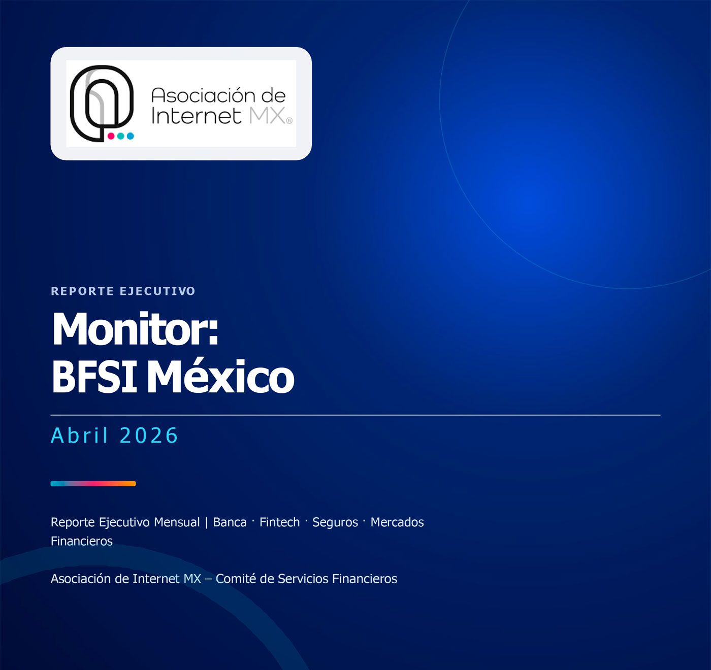 Reporte Monitor BFSI México abril 2026