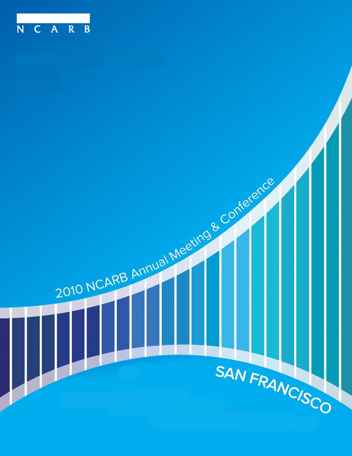 Event poster for the 2010 NCARB Annual Meeting & Conference in San Francisco, featuring abstract bridge-like graphics.