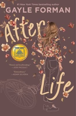 Book cover for After Life by Gayle Forman, featuring a person facing away amid floating flowers and a bicycle outline.