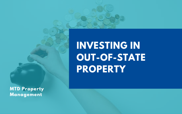 Investing in Out-of-State Property