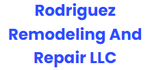 Rodriguez Remodeling And Repair, LLC