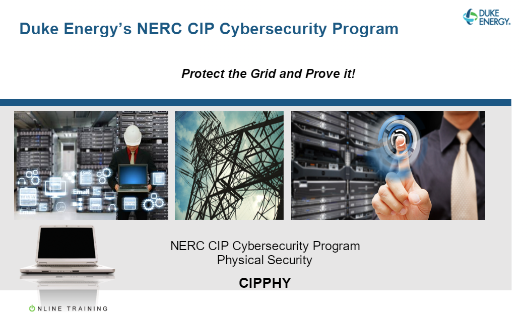 Slide about Duke Energy's NERC CIP cybersecurity program. Includes photos of a server room, power lines, and a finger touching a screen.