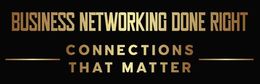 Business Networking Done Right