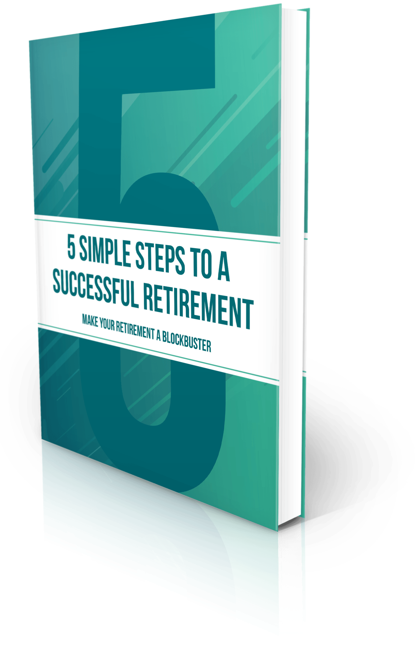 5 Simple Steps To A Successful Retirement