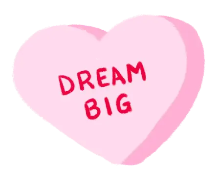 Dream big candy heart illustration