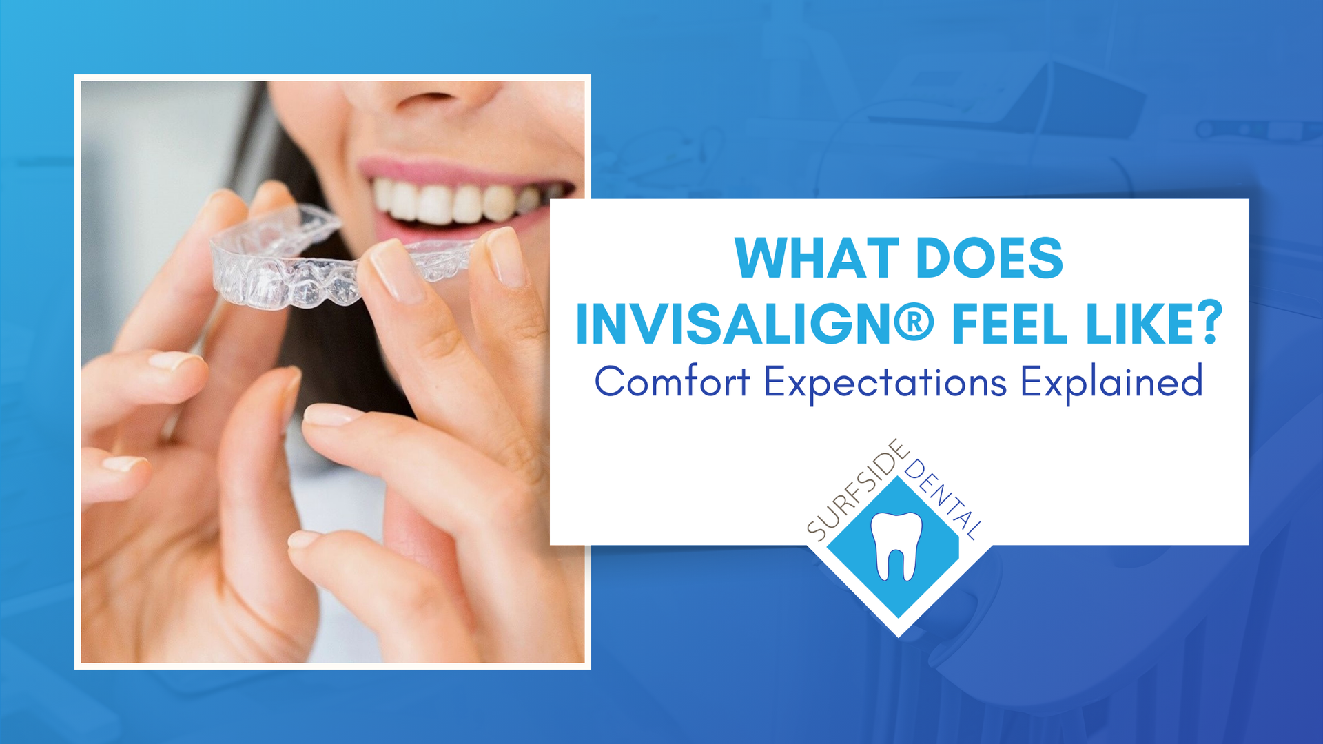 Woman holding Invisalign aligner, smiling, blue background with text