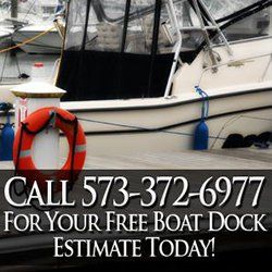 call 573-372-6977 for your free boat dock estimate today!