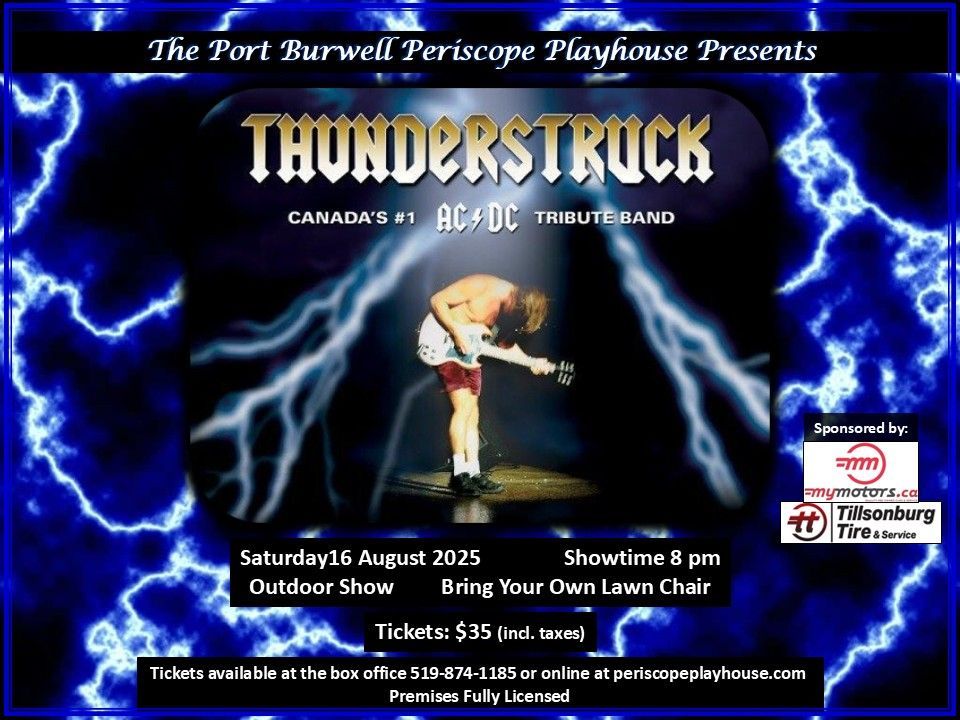 The port burwell periscope playhouse presents thunderstruck