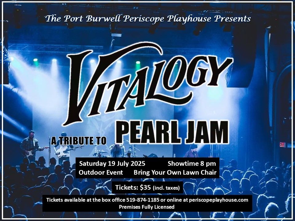 The port burwell periscope playhouse presents a tribute to pearl jam