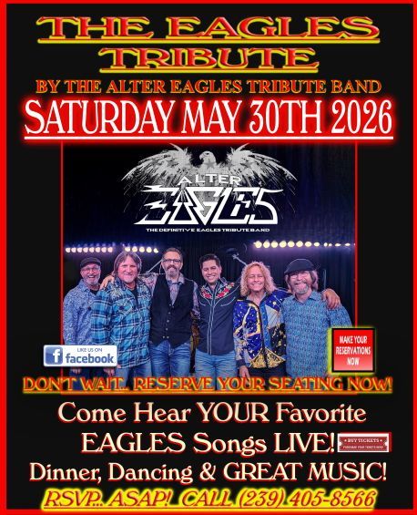 Poster for The Eagles Tribute by The Alter Eagles, Saturday May 30th 2026, with live music, dinner, and dancing.
