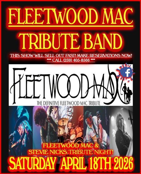 A flyer for a Fleetwood Mac tribute band show on Saturday, April 18th, 2026. Includes a reservation phone number.