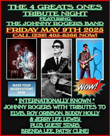 A poster for the 4 greats ones tribute night featuring johnny rogers band