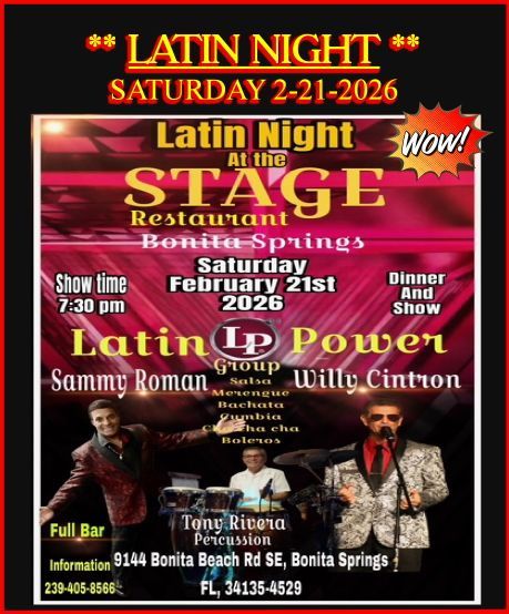 Poster for Latin Night at The Stage Restaurant in Bonita Springs, featuring Sammy Roman and Willy Cintron, February 21, 2026.
