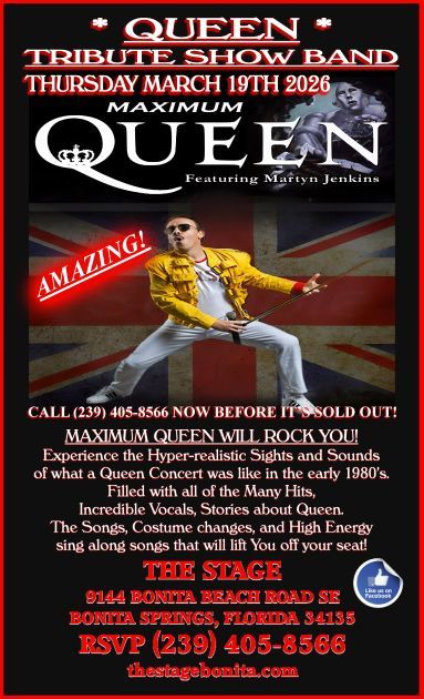 Poster for a Queen tribute band at The Stage in Bonita Springs, Florida, March 19th, 2026. Includes a performer mimicking Freddie Mercury.