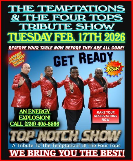 Poster for a Temptations & Four Tops tribute show on Feb. 17, 2026. Performers in red sequined jackets. Reserve tables now.