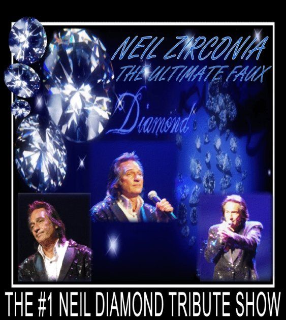 Neil zirconia the ultimate faux diamond tribute show