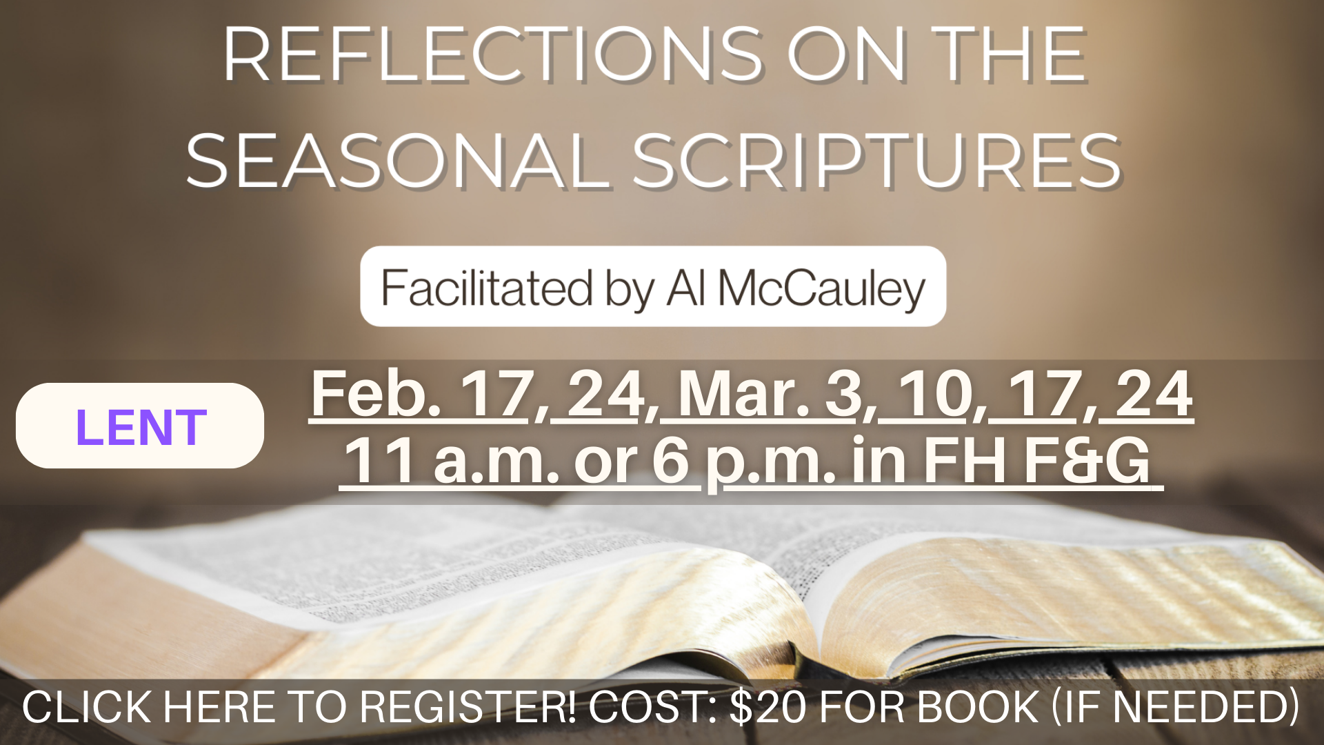 Reflections on the Seasonal Scriptures - Lent with Al McCauley at St. Anthony on the Lake