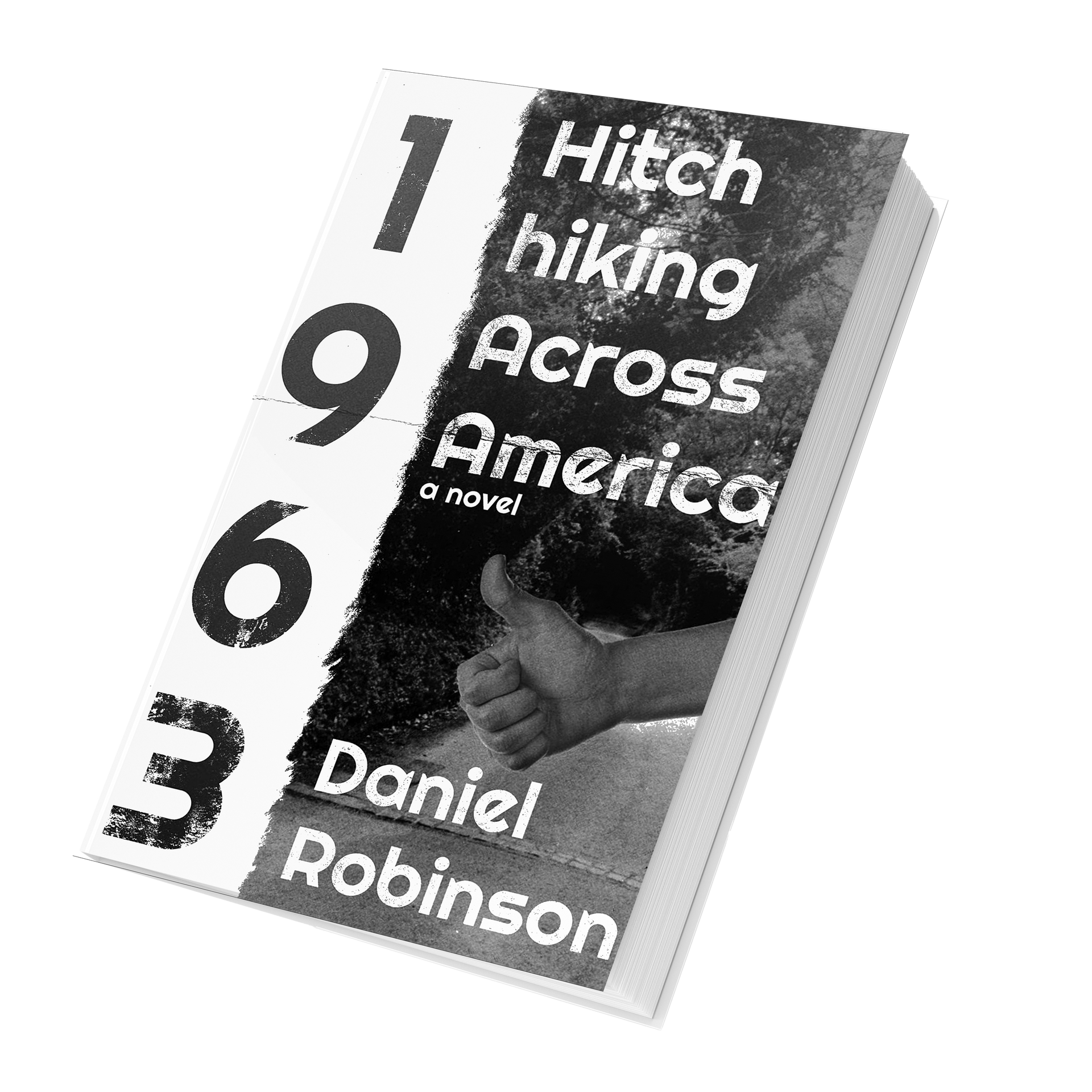 A book titled hitch hiking across america by daniel robinson