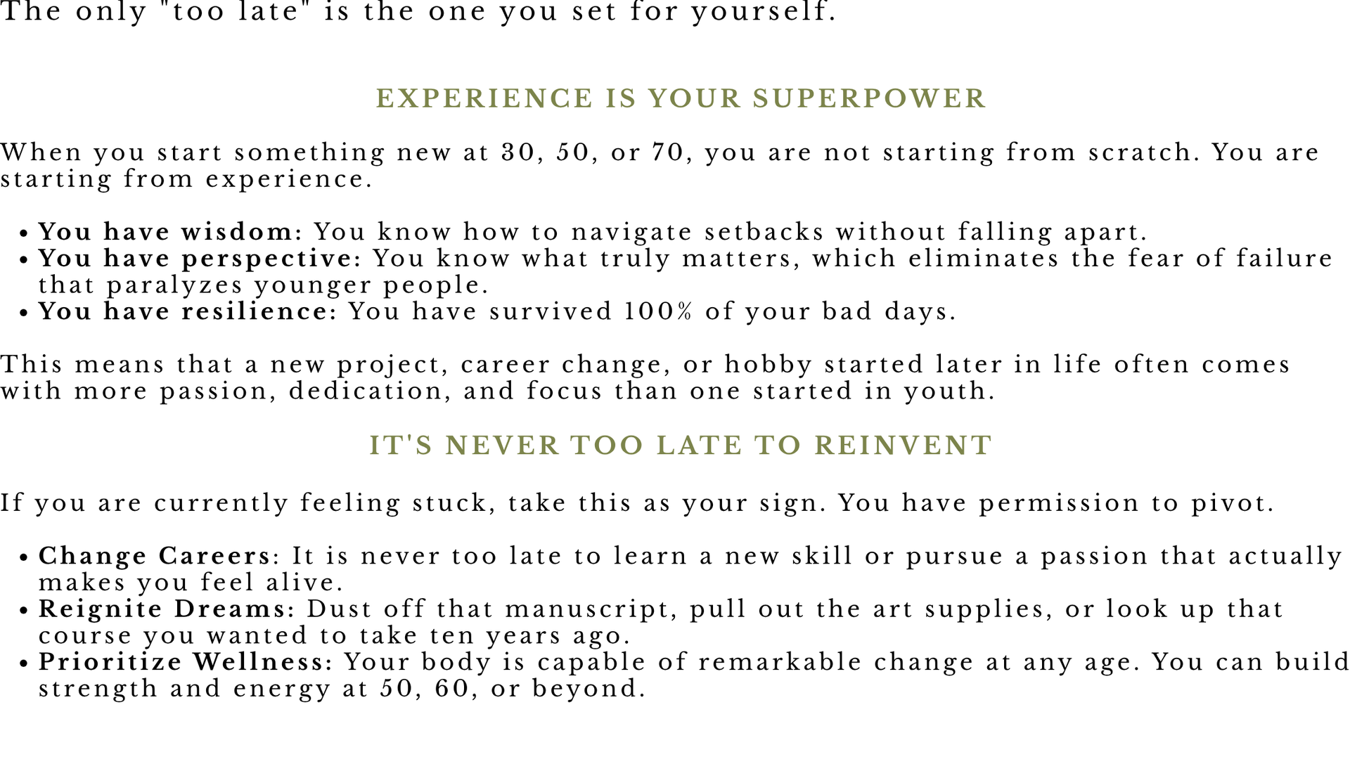 Text graphic encouraging personal reinvention at any age, highlighting how experience, wisdom, and resilience are assets.