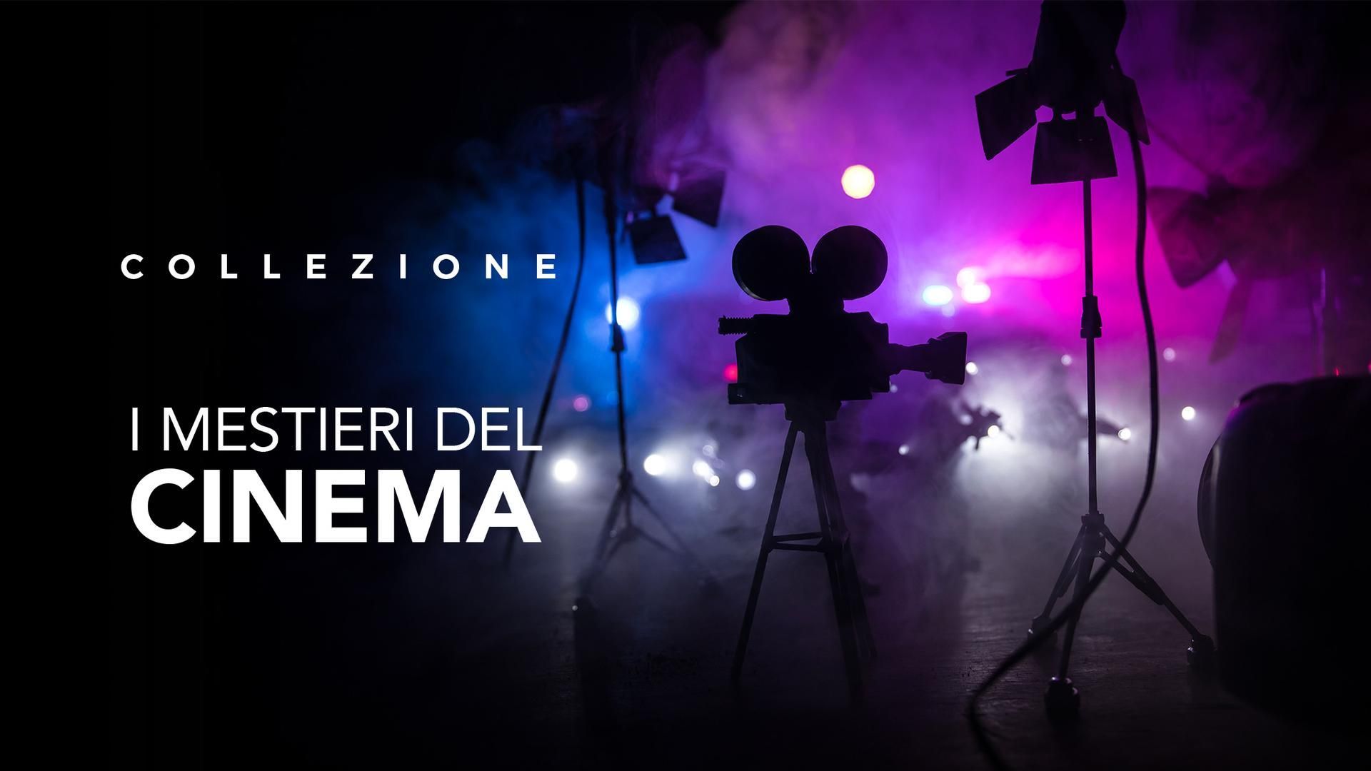 I MESTIERI DEL CINEMA | Online dal 22 luglio su RaiPlay Learning