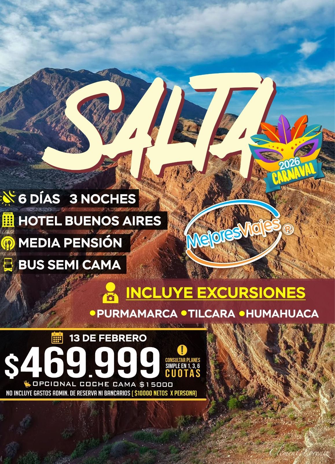 Anuncio de viaje para Salta, Argentina, incluye 6 días, 3 noches, Hotel en Buenos Aires, media pensión y transporte en autobús.