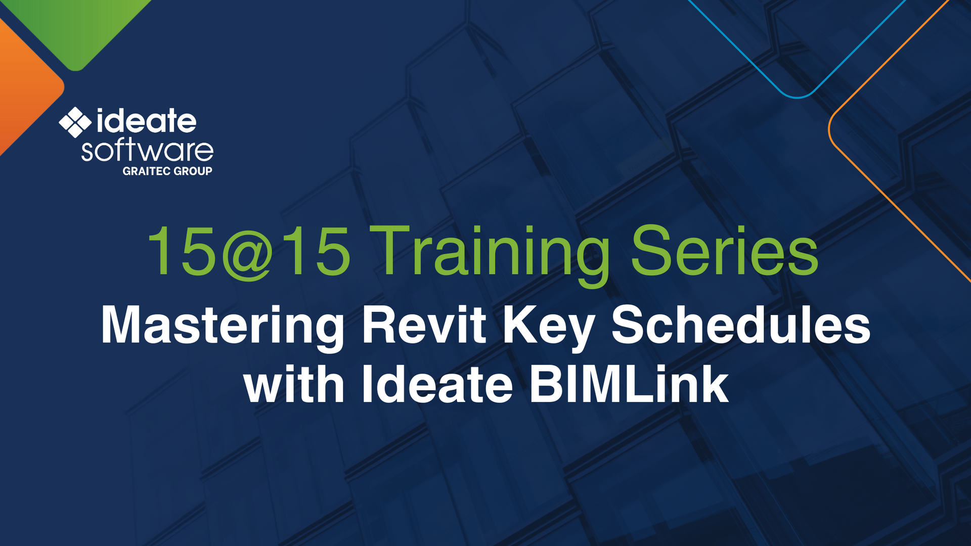 15@15: Mastering Revit Key Schedules with Ideate BIMLink