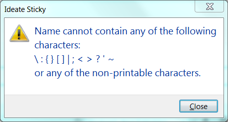 Name cannot contain any of the following characters